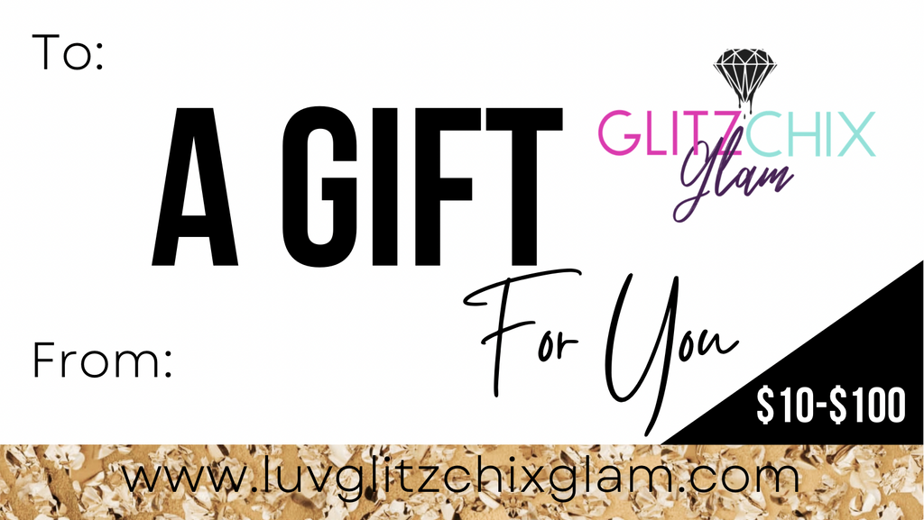 GlamChix Gift Card - GlitzChix Glam 